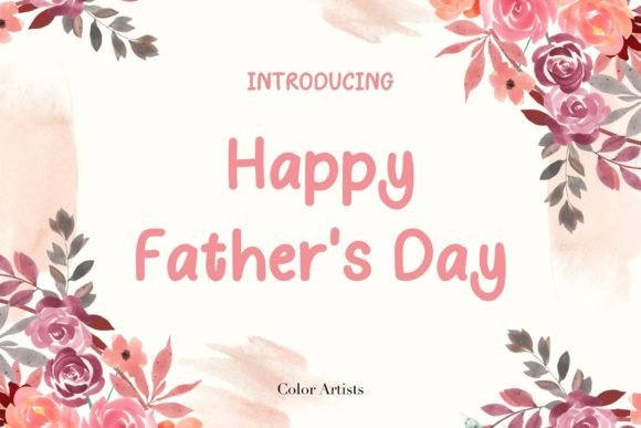 Happy Father s Day: A Premium Script Font for Real Branding Projects