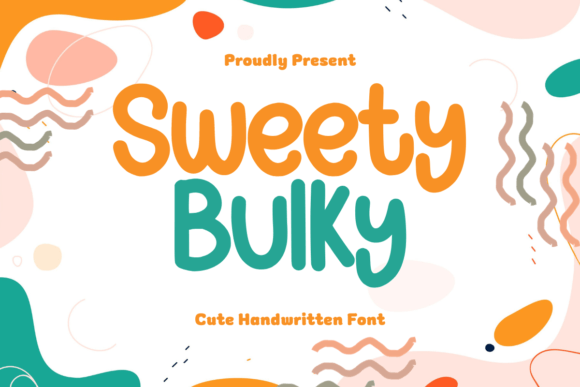 Sweet Bulky: A Handwritten Typeface for Warm Digital Brands